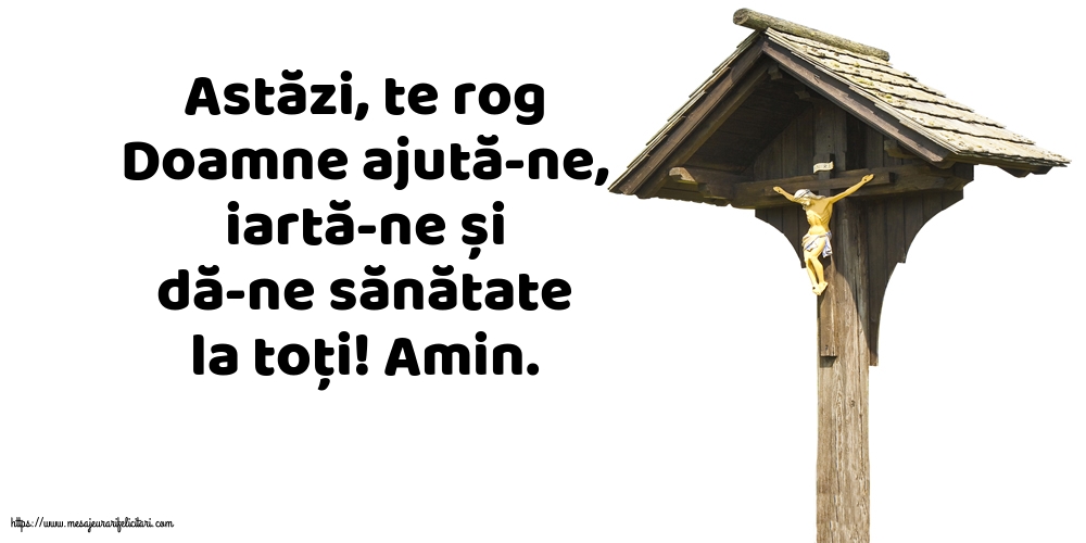 Religioase Astăzi, te rog Doamne ajută-ne