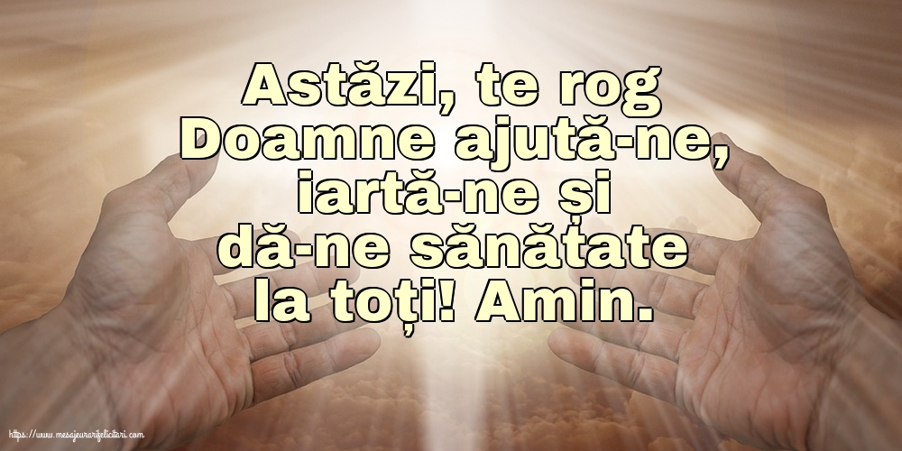 Religioase Astăzi, te rog Doamne ajută-ne