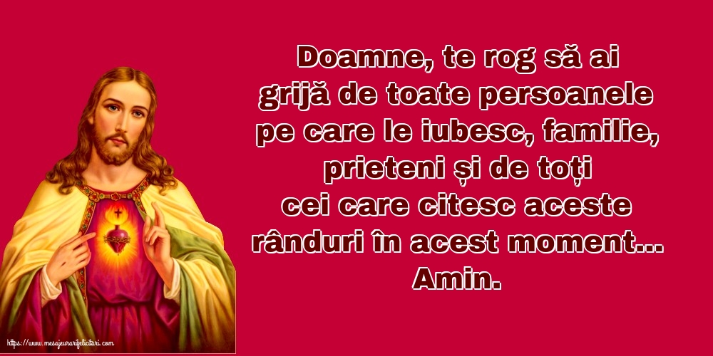 Religioase Doamne, te rog să ai grijă de toate persoanele pe care le iubesc.