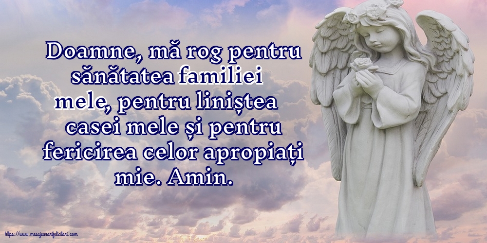 Religioase Doamne, mă rog pentru sănătatea familiei mele!