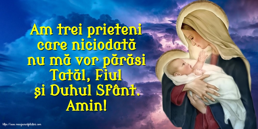 Religioase Amin! Tatăl, Fiul și Duhul Sfânt