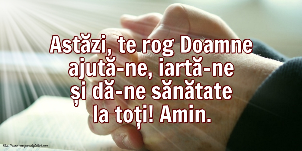 Religioase Astăzi, te rog Doamne ajută-ne