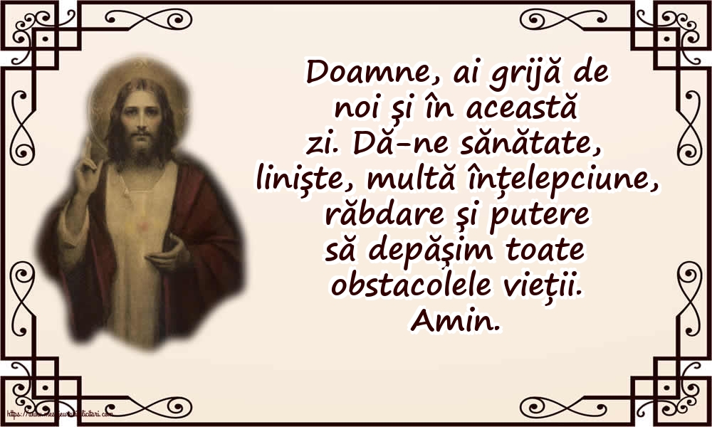 Religioase Doamne, ai grijă de noi și în această zi!