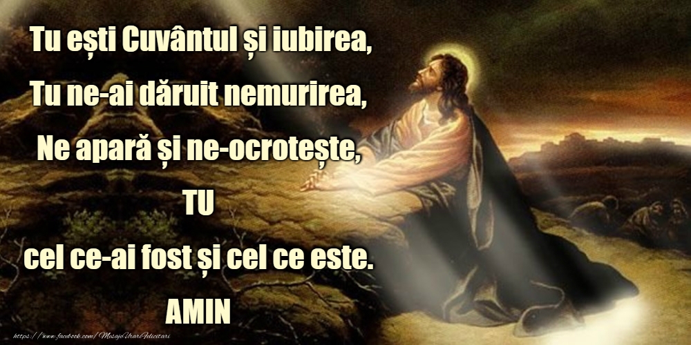 Imagini religioase - Tu esti Cuvantul si iubirea... - mesajeurarifelicitari.com