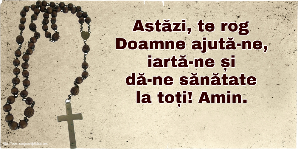 Religioase Astăzi, te rog Doamne ajută-ne