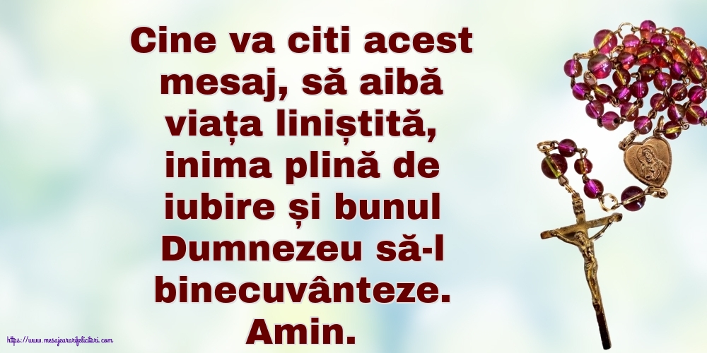 Religioase Cine va citi acest mesaj, să aibă viața liniștită...