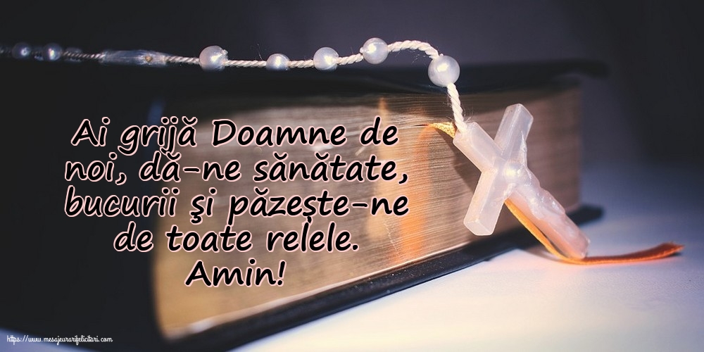 Religioase Amin! Ai grijă Doamne de noi