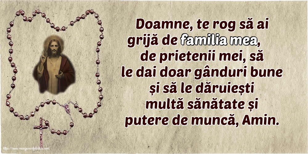 Religioase Doamne, te rog să ai grijă de familia mea!