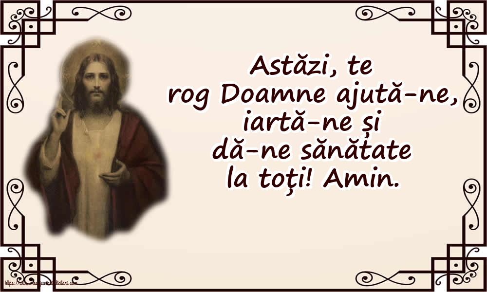 Religioase Astăzi, te rog Doamne ajută-ne