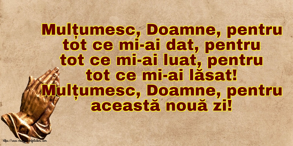 Religioase Mulțumesc, Doamne, pentru această nouă zi!