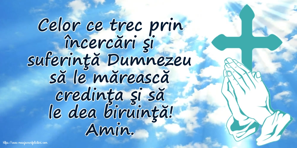 Religioase Celor ce trec prin încercări şi suferinţă...