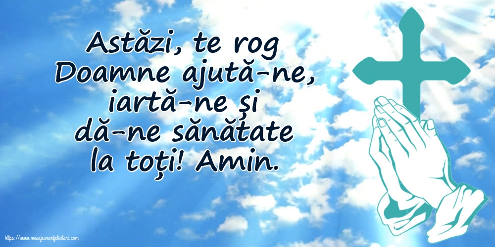 Religioase Astăzi, te rog Doamne ajută-ne