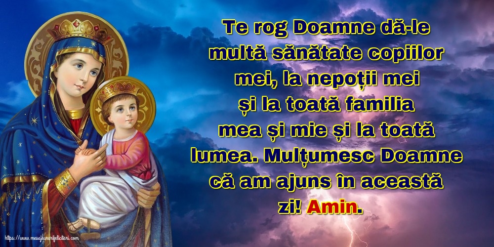 Religioase Mulțumesc Doamne că am ajuns în această zi! Amin.