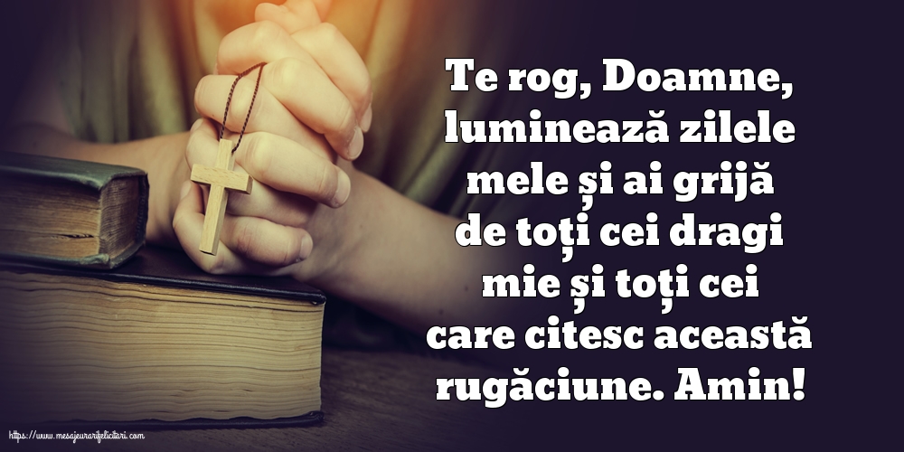 Imagini religioase - O rugăciune frumoasă - mesajeurarifelicitari.com