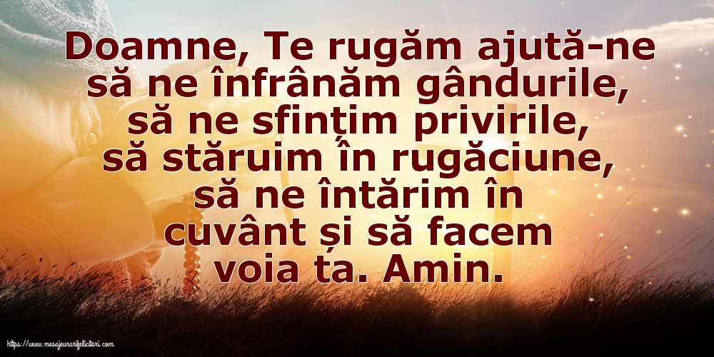 Religioase Doamne, Te rugăm ajută-ne să ne înfrânăm gândurile