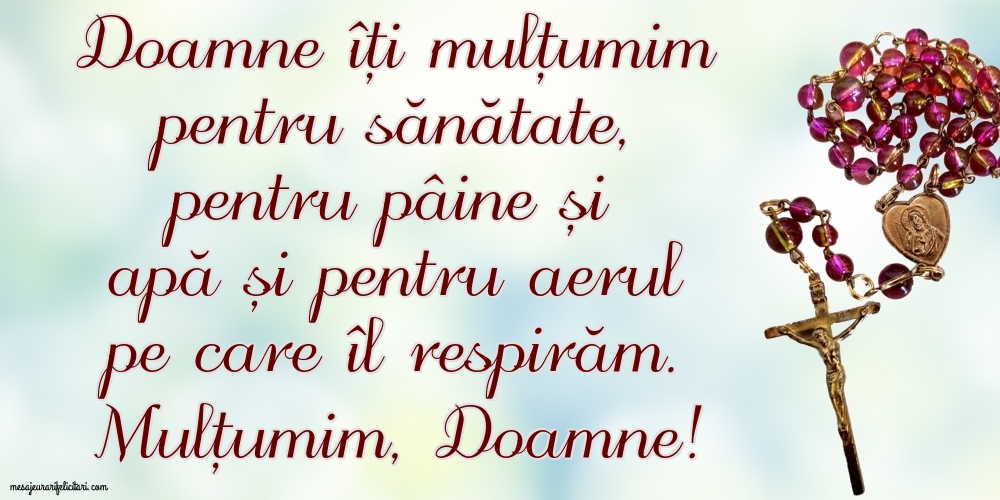 Imagini religioase - Mulțumim, Doamne! - mesajeurarifelicitari.com