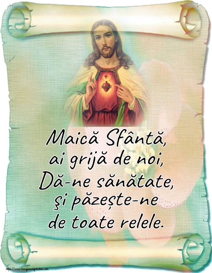 Imagini religioase - ✝️✝️✝️ Maică Sfântă, ai grijă de noi, Dă-ne sănătate, şi păzește-ne de toate relele. - mesajeurarifelicitari.com
