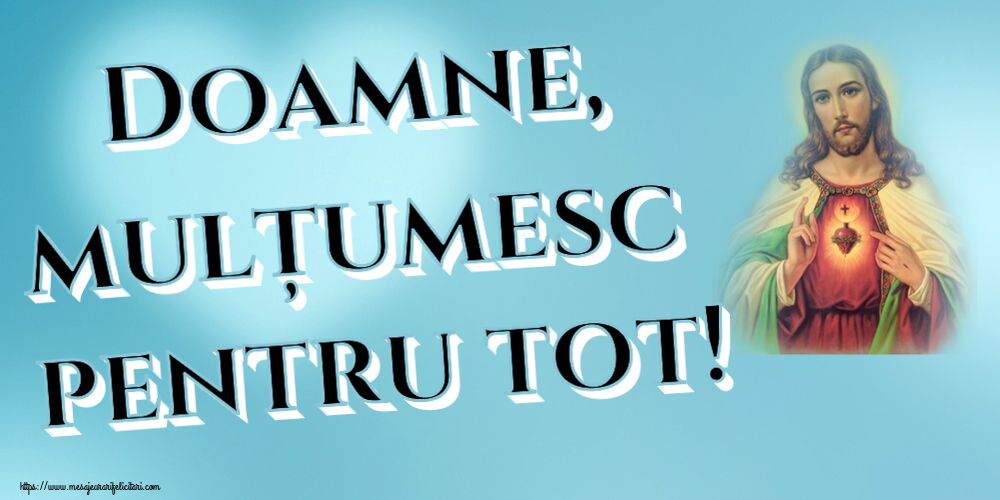 Religioase Doamne, mulțumesc pentru tot!