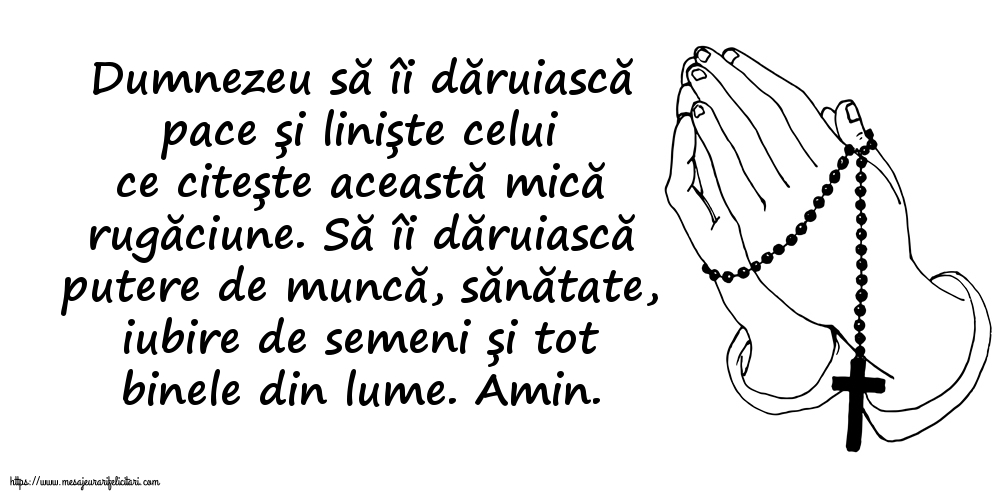 Imagini religioase - Dumnezeu să îi dăruiască pace și liniște celui ce citește această mică rugăciune - mesajeurarifelicitari.com