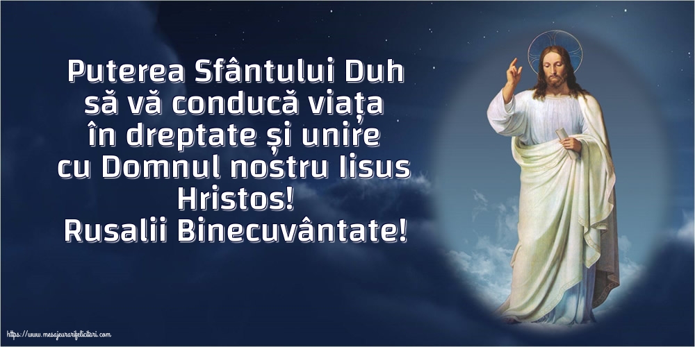 Rusalii Rusalii Binecuvântate!