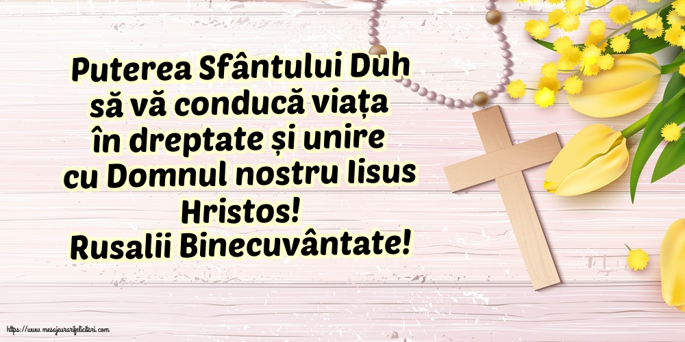 Rusalii Binecuvântate!