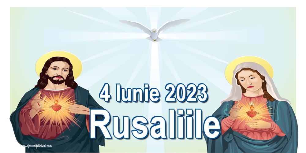 Felicitari de Rusalii - 4 Iunie 2023 Rusaliile - mesajeurarifelicitari.com