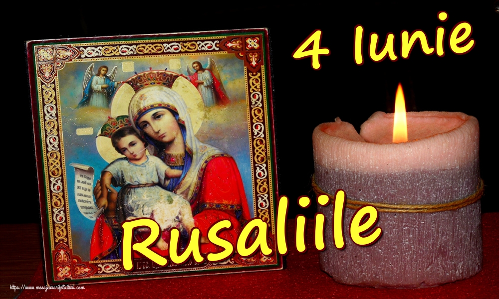 Felicitari de Rusalii - 4 Iunie Rusaliile - mesajeurarifelicitari.com