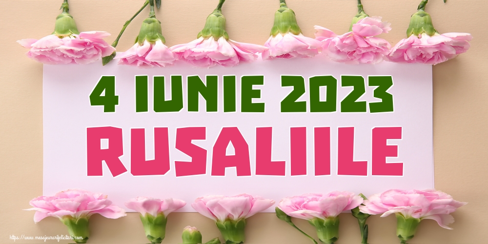 Felicitari de Rusalii - 4 Iunie 2023 Rusaliile - mesajeurarifelicitari.com