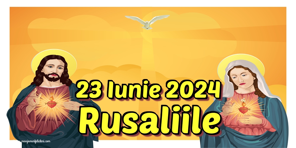 23 Iunie 2024 Rusaliile