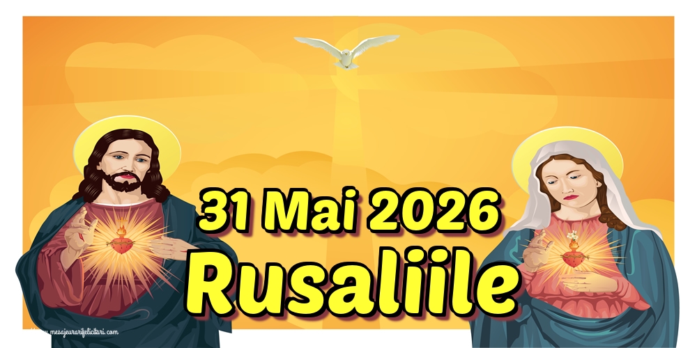 31 Mai 2026 Rusaliile