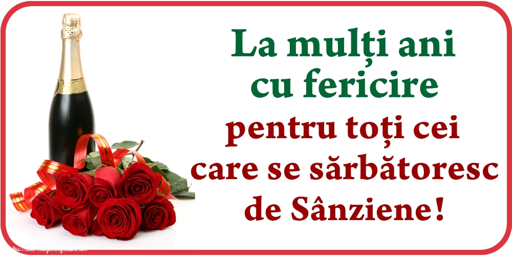 Felicitari de Sanziene - La mulți ani cu fericire pentru toți cei care se sărbătoresc de Sânziene! - mesajeurarifelicitari.com
