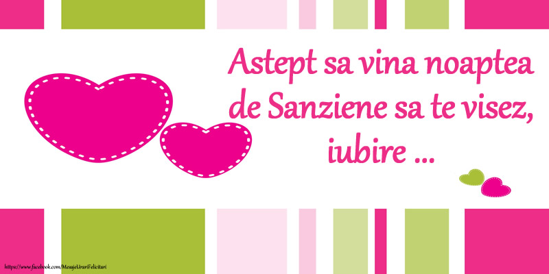 Astept sa vina noaptea de Sanziene sa te visez, iubire ...