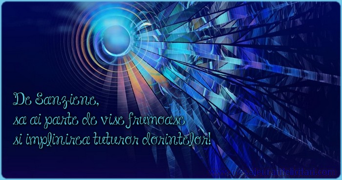 Felicitari de Sanziene - De Sanziene, sa ai parte de vise frumoase si implinirea tuturor dorintelor! - mesajeurarifelicitari.com