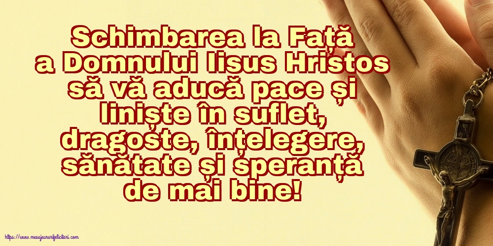 Schimbarea la Față a Domnului Iisus Hristos să vă aducă pace și liniște în suflet...