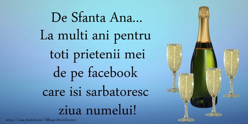 Cele mai apreciate felicitari de Sfanta Ana - De Sfanta Ana ... La multi ani pentru toti prietenii mei de pe facebook care isi sarbatoresc ziua numelui!