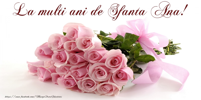 Felicitari de Sfanta Ana - La multi ani de Sfanta Ana! - mesajeurarifelicitari.com