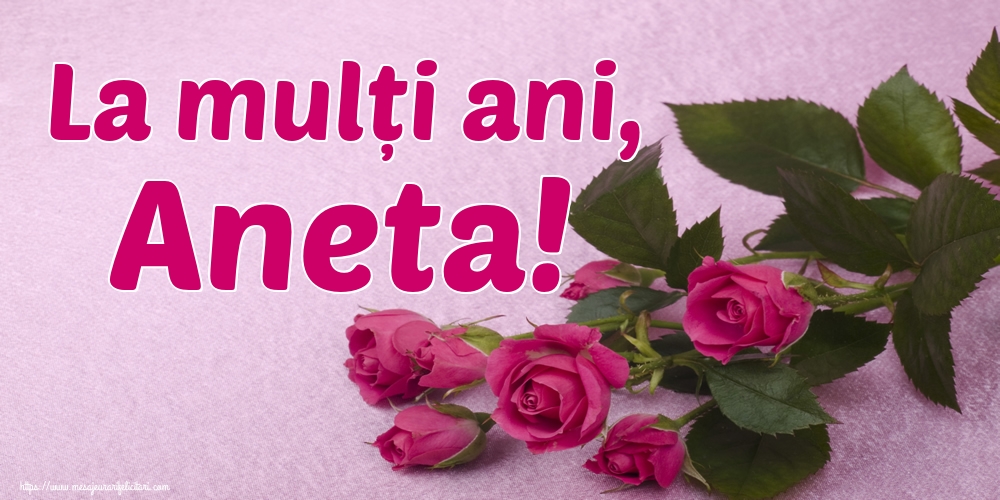 Cele mai apreciate felicitari de Sfanta Ana - La mulți ani, Aneta!