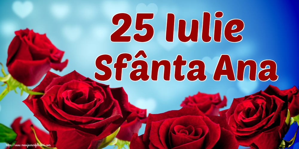 25 Iulie Sfânta Ana