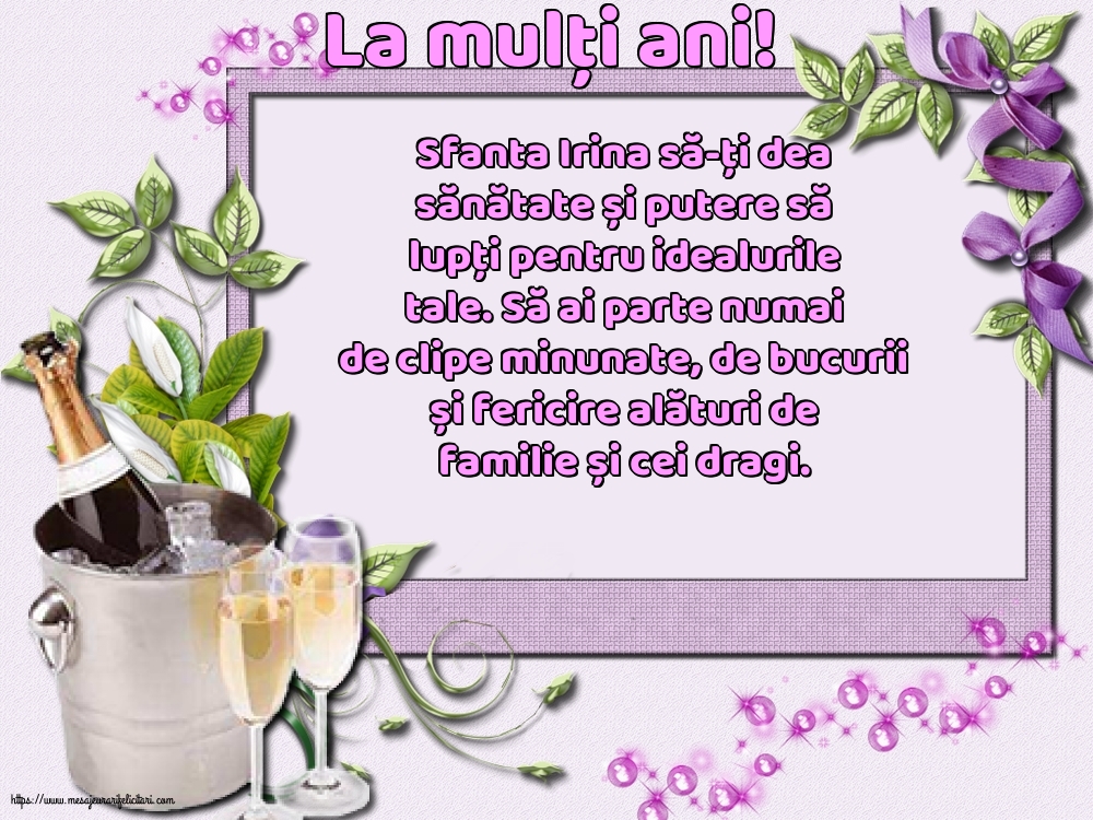 Sfanta Irina La mulți ani!
