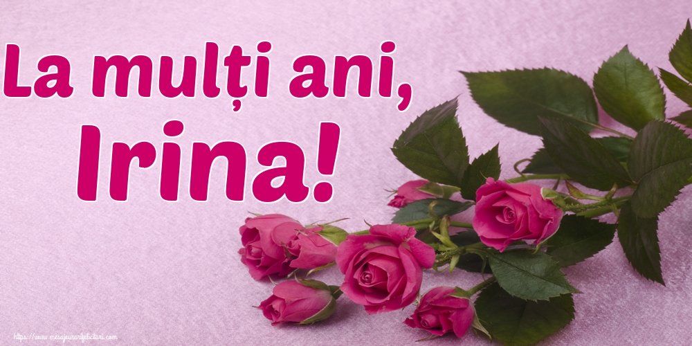 Felicitari de Sfanta Irina - La mulți ani, Irina! - mesajeurarifelicitari.com