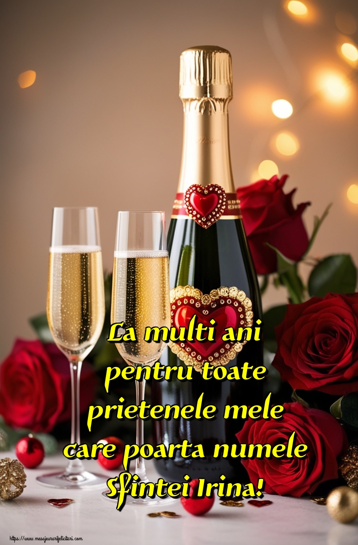 La multi ani pentru toate prietenele mele care poarta numele Sfintei Irina!