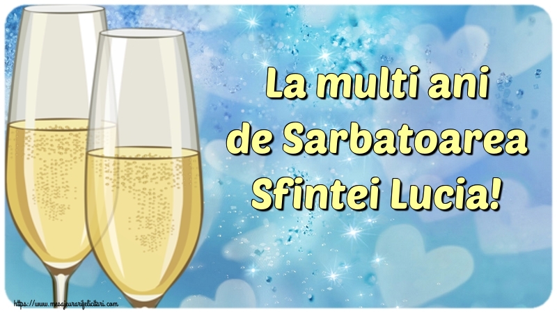 La multi ani de Sarbatoarea Sfintei Lucia!