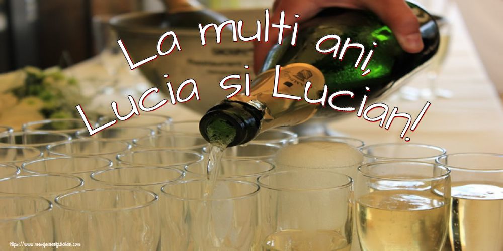 Sfanta Lucia La multi ani, Lucia si Lucian!