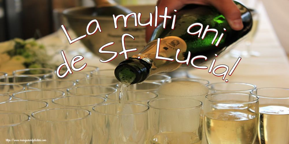 Sfanta Lucia La multi ani de Sf. Lucia!