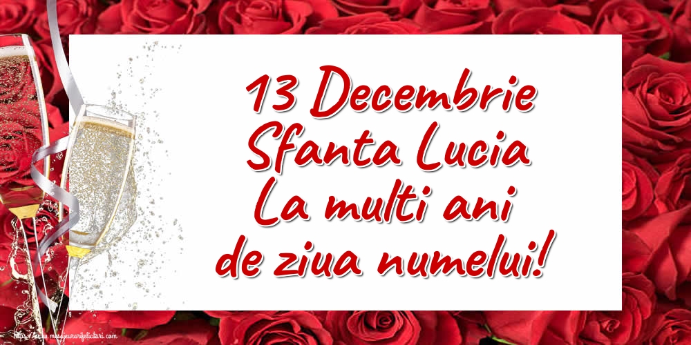 Felicitari de Sfanta Lucia - 13 Decembrie Sfanta Lucia La multi ani de ziua numelui! - mesajeurarifelicitari.com