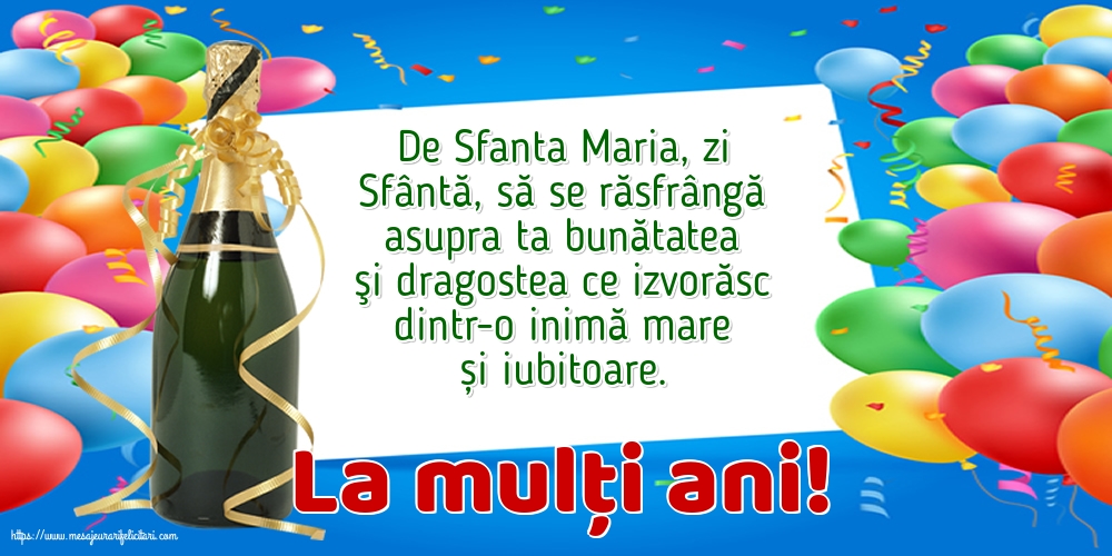 Felicitari de Sfanta Maria - La mulți ani! - mesajeurarifelicitari.com