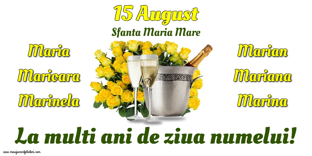 Felicitari de Sfanta Maria - 15 August - Sfanta Maria Mare - mesajeurarifelicitari.com