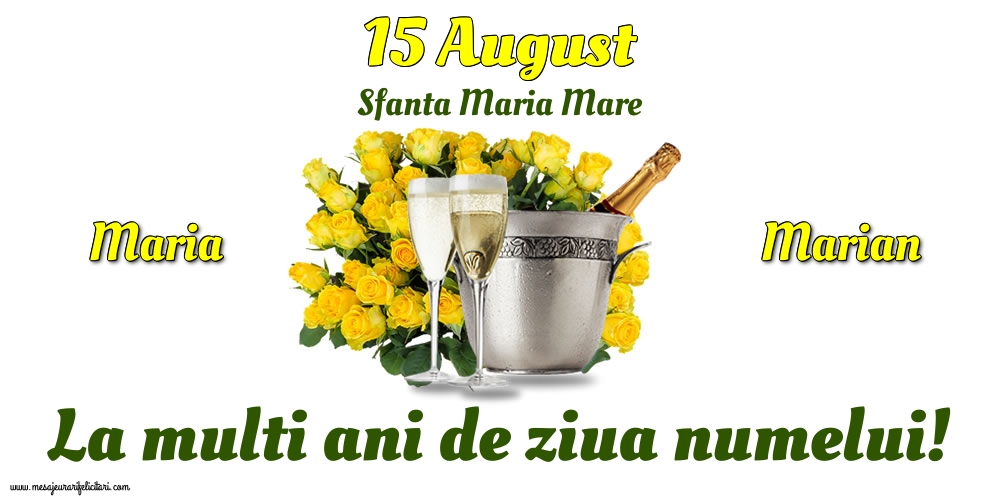 Felicitari de Sfanta Maria - 15 August - Sfanta Maria Mare - mesajeurarifelicitari.com