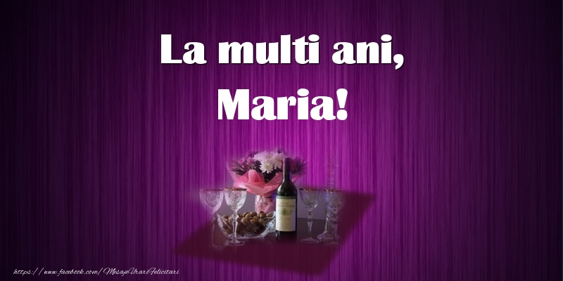 Felicitari de Sfanta Maria - La multi ani, Maria! - mesajeurarifelicitari.com