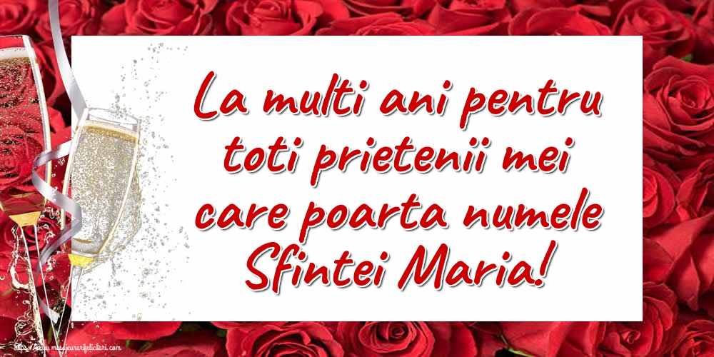 Felicitari de Sfanta Maria Mica - La multi ani pentru toti prietenii mei care poarta numele Sfintei Maria! - mesajeurarifelicitari.com